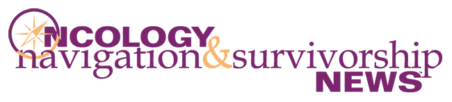 Oncology Navigation & Survivorship News