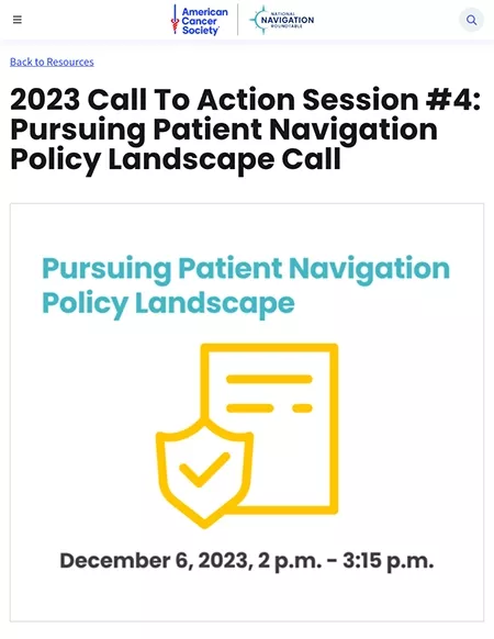 National Navigation Roundtable: 2023 Call To Action Session #4: Pursuing Patient Navigation Policy Landscape Call