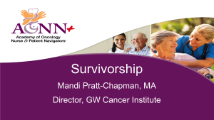 Certification Core Curriculum Module: Survivorship