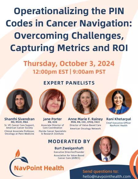 Operationalizing the PIN Codes in Cancer Navigation: Overcoming Challenges, Capturing Metric and ROI
