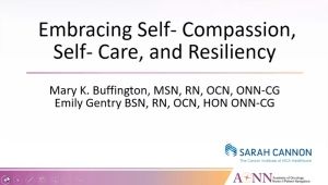 Embracing Self-Compassion, Self-Care, and Resiliency